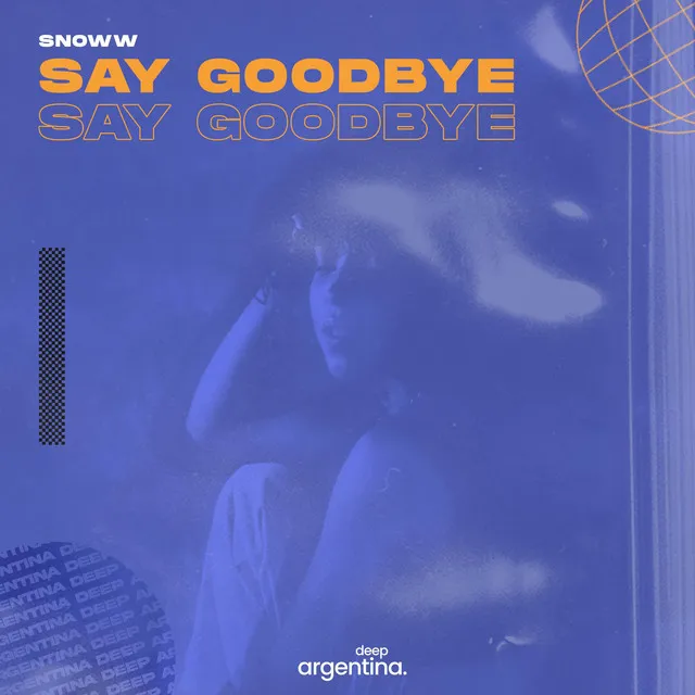 Say Goodbye