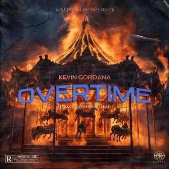 Overtime by Kevin Gordana