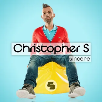 Sincere (Expanded Version) by Christopher S