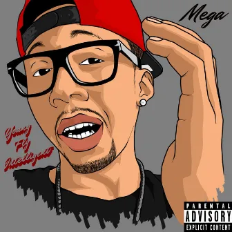 Young Fly & Intelligent by Mega