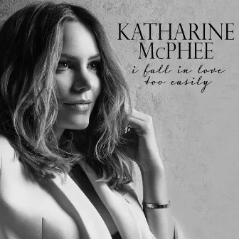 I Fall in Love Too Easily by Katharine McPhee