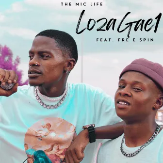 The Mic Life by Loza Gae1