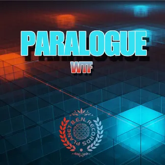 WTF by Paralogue