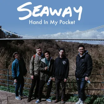 Hand in My Pocket by Seaway