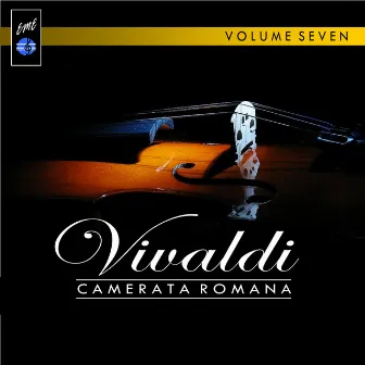 Vivaldi, Vol. 7 by Camerata Romana