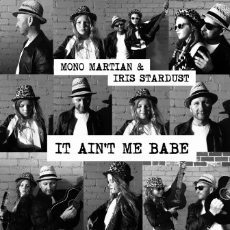 It Ain't Me Babe by Unknown Artist