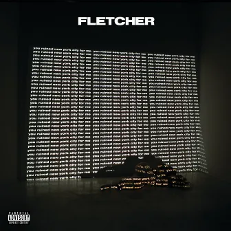 you ruined new york city for me (Extended) by FLETCHER