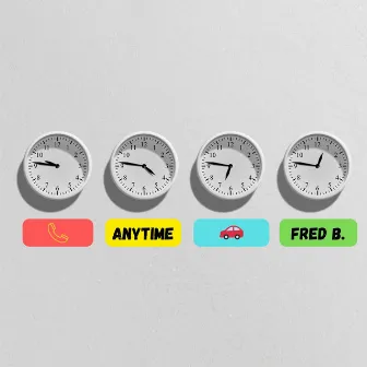 Anytime by Fred B