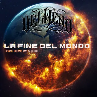 La fine del mondo by Velheno