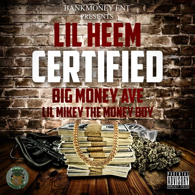 Certified (feat. Big Money Ave & Lil Mikey the Money Boy)