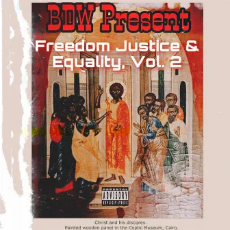 Feedom Justice & Equality, Vol. 2 by Jahron