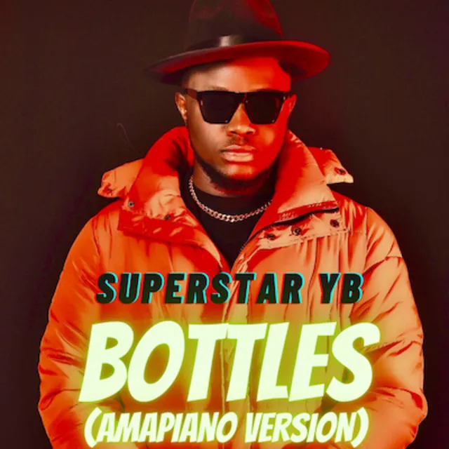 Bottles (Amapiano Version)