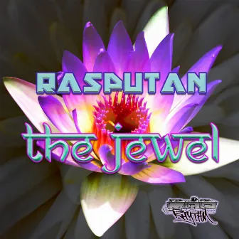 The Jewel EP by Rasputan