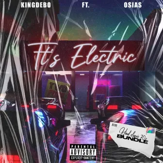 Its Electric/Kodak Boppin by King Debo