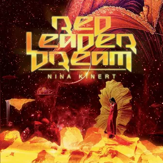 Red Leader Dream by Nina Kinert