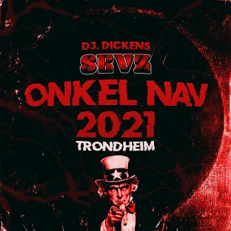 Onkel Nav 2021 by Dj Dickens