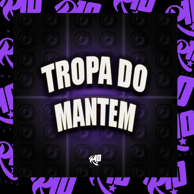 Tropa do Mantém