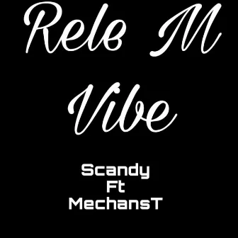 Rele M Vibe by Scandy