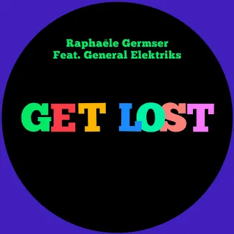 Get Lost by Raphaële Germser