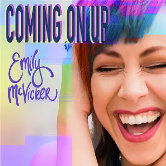 Coming On Up by Emily McVicker