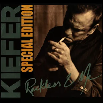 Reckless & Me (Special Edition) by Kiefer Sutherland