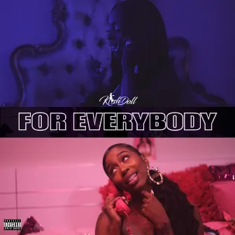 For Everybody by Kash Doll