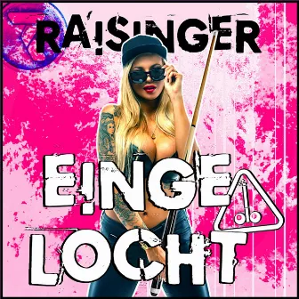 Eingelocht by Raisinger