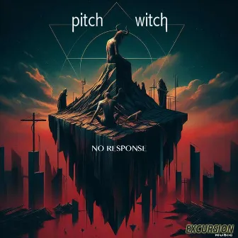 No Response (Original Mix) by Pitch Witch