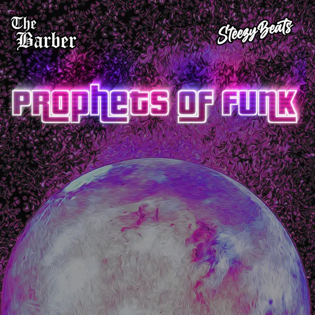 Prophets of the Funk