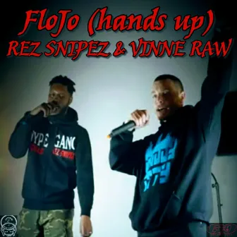 Flo Jo (Hands Up) by Rez Snipez