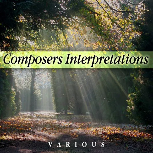 Composer's Interpretations