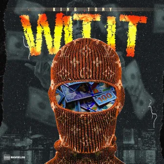 Wit It by TonyNextToBlow