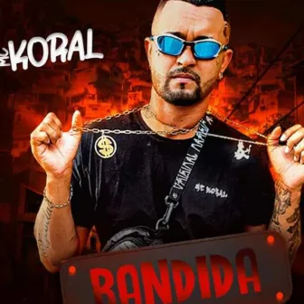 Bandida by MC koral