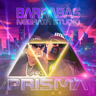 Prisma by Barrabas