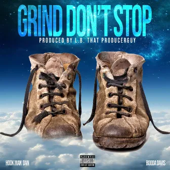 Grind Don't Stop by Booda Davis