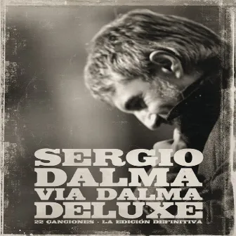 Sergio Dalma Via Dalma Deluxe by Sergio Dalma