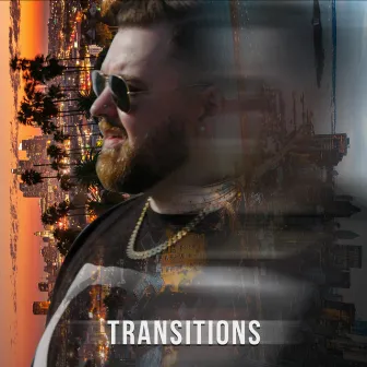 TRANSITIONS by B-Gunz