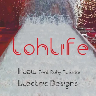 Flow EP by Lohlife