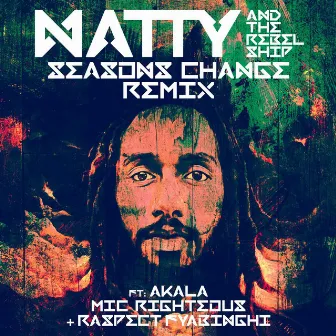 Seasons Change (Remix) by Natty