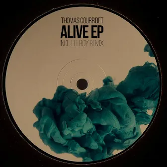 Alive EP by Thomas Courribet