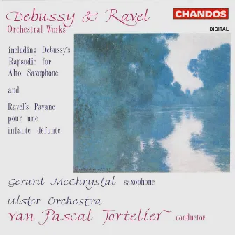 Debussy: Rhapsody for Alto Saxophone and other Orchestral Works by Gerard McChrystal