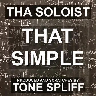 That Simple by Tha Soloist