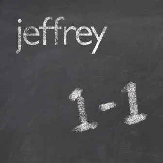 1 - 1 by Jeffrey