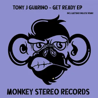 Get Ready EP by Tony J Guarino