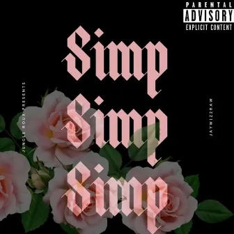 Simp by JayWiz2Raw