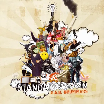 Standards Down by G.A.S. Drummers