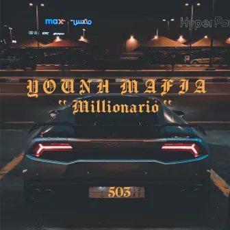 Millonario by YOUNH MAFIA