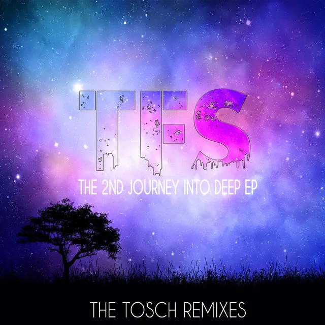 The 2nd Journey into Deep EP (The Tosch Remixes)