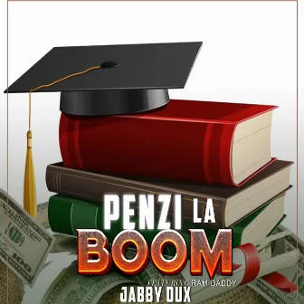 Penzi la Boom by Jabby Dux