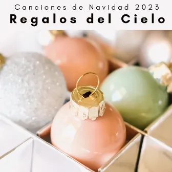 A h o r a: Regalos del Cielo by Canciones de Navidad 2023